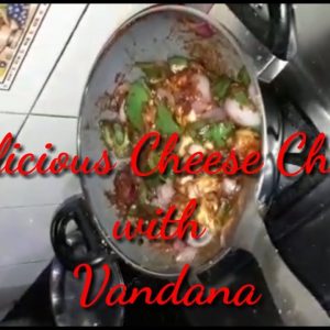 How to Make Delicious Cheese Chilly || Make Cheese Chilly with Vandana