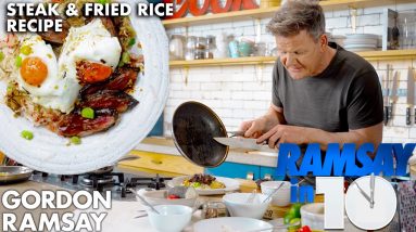Gordon Ramsay Cooks up Steak, Fried rice and Fried Eggs in Under 10 Minutes!